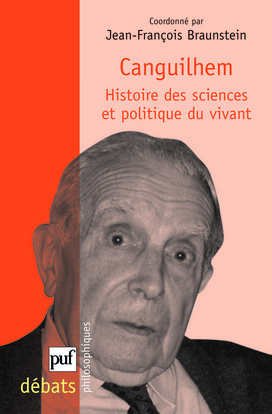 Picture of Canguilhem. Histoire des sciences et politique du vivant