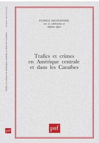 Picture of Trafics et crimes en Amérique centrale et dans les Caraïbes