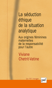 Image de La séduction éthique de la situation analytique