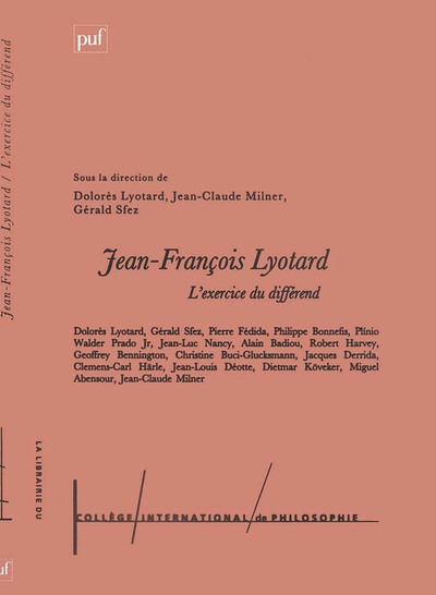 Picture of Jean-François Lyotard : l'exercice du différend