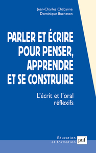 Image de Parler et écrire pour penser, apprendre et se construire