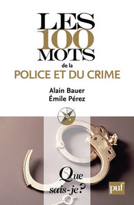Image de Les 100 mots de la police et du crime