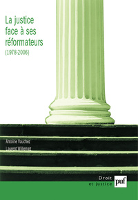 Picture of La Justice face à ses réformateurs (1980-2006)