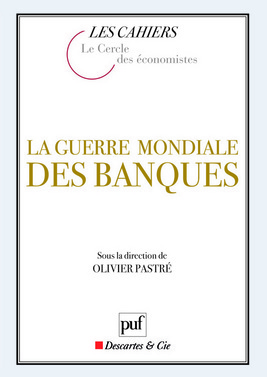 Picture of La guerre mondiale des banques