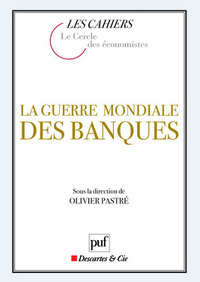 Picture of La guerre mondiale des banques