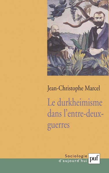 Picture of Le durkheimisme dans l'entre-deux-guerres