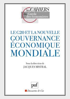 Image de Le G20 et la nouvelle gouvernance économique mondiale