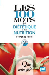 Picture of Les 100 mots de la diététique et de la nutrition