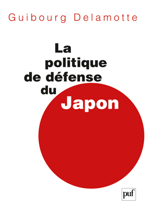 Picture of La politique de défense du Japon