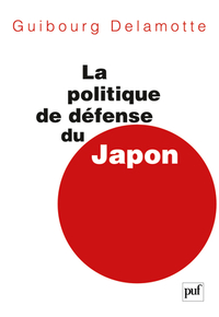 Picture of La politique de défense du Japon
