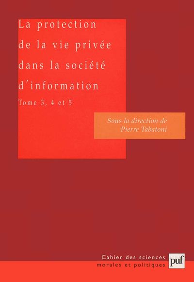 Picture of La protection de la vie privée dans la société d'information. Tomes 3, 4 et 5