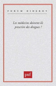Picture of Les médecins doivent-ils prescrire des drogues ?