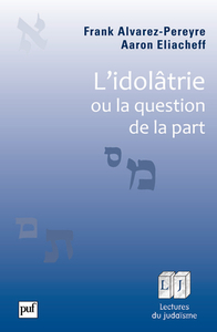 Image de L'idolâtrie, ou la question de la part