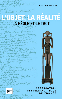 Picture of L'objet, la réalité. Annuel 2008 - APF