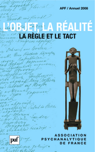 Picture of L'objet, la réalité. Annuel 2008 - APF