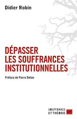 Picture of Dépasser les souffrances institutionnelles
