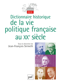 Picture of Dictionnaire historique de la vie politique française au XXe siècle