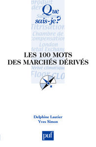 Picture of Les 100 mots des marchés dérivés