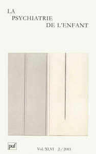 Picture of psychiatrie de l'enfant 2003, vol. 46 (2)