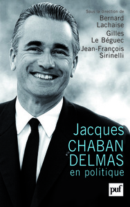 Image de Jacques Chaban-Delmas en politique
