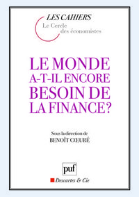 Picture of Le monde a-t-il encore besoin de la finance ?