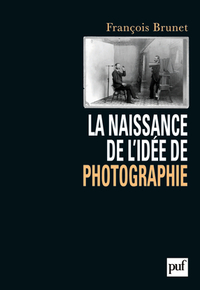 Image de La naissance de l'idée de photographie