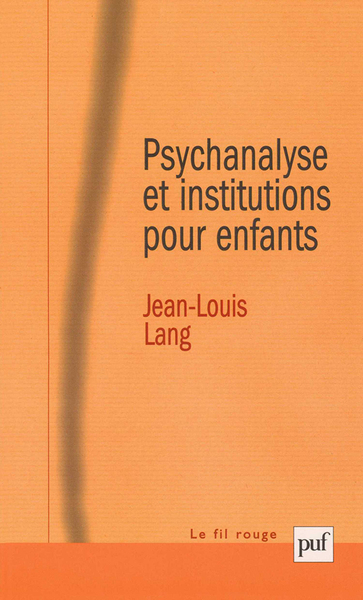 Picture of Psychanalyse et institutions pour enfants