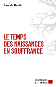 Picture of Le temps des naissances en souffrance