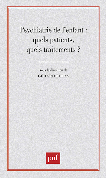 Picture of Psychiatrie de l'enfant : quels patients, quels traitements ?