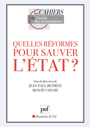 Picture of Quelles réformes pour sauver l'État ?