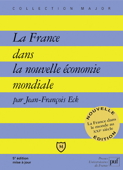Image de La France dans la nouvelle économie mondiale