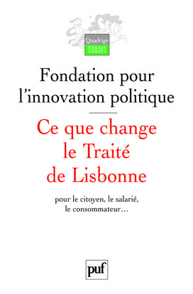 Picture of Ce que change le Traité de Lisbonne pour le citoyen, le salarié, le consommateur...