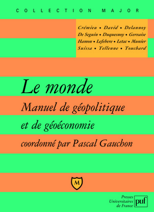 Image de Le monde. Manuel de géopolitique et de géoéconomie