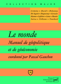 Image de Le monde. Manuel de géopolitique et de géoéconomie