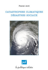 Picture of Catastrophes climatiques, désastres sociaux