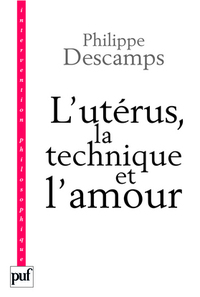 Picture of L'utérus, la technique et l'amour
