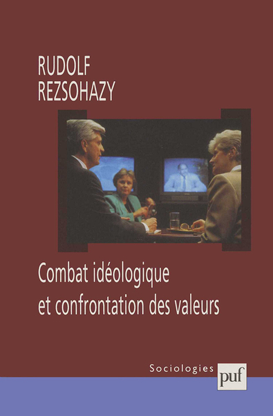 Image de Combat idéologique et confrontation des valeurs