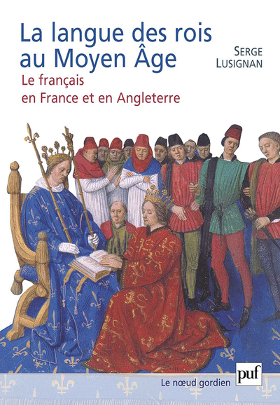 Picture of La langue des rois au Moyen Âge