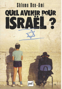 Image de Quel avenir pour Israël ?