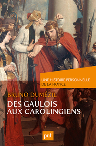 Picture of Des Gaulois aux Carolingiens (du Ier au IXe siècle)