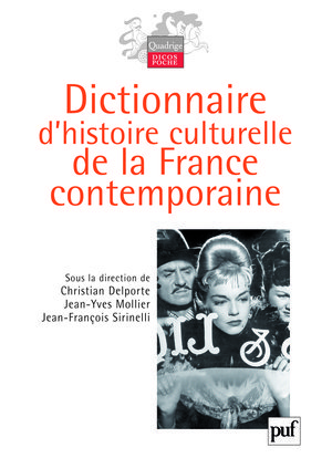 Image de Dictionnaire d'histoire culturelle de la France contemporaine