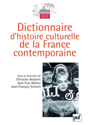 Picture of Dictionnaire d'histoire culturelle de la France contemporaine