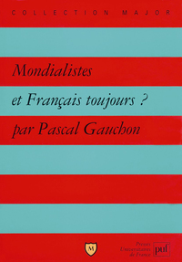 Image de Mondialistes et Français toujours ?