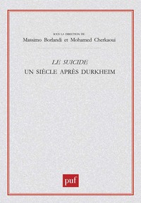 Picture of Le suicide. Un siècle après Durkheim