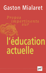 Image de Propos impertinents sur l'éducation actuelle