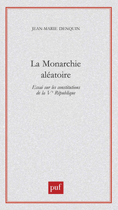 Picture of La monarchie aléatoire