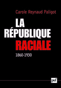 Image de La République raciale (1860-1930)