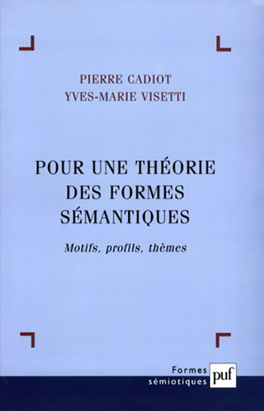 Picture of Pour une théorie des formes sémantiques
