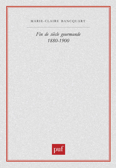 Picture of Fin de siècle gourmande, 1880-1900