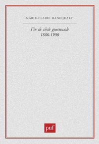 Picture of Fin de siècle gourmande, 1880-1900